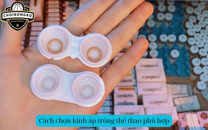 Cách chọn kính áp tròng thể thao phù hợp