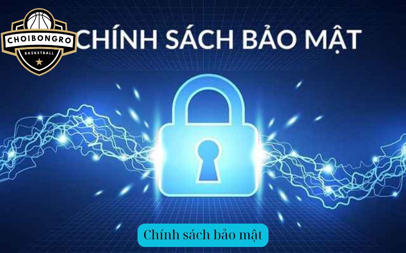 Chính sách bảo mật br
