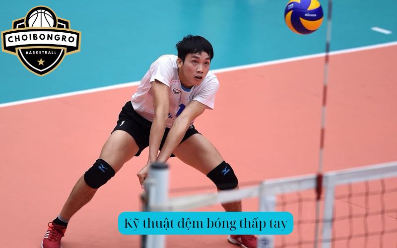 Kỹ thuật đệm bóng thấp tay