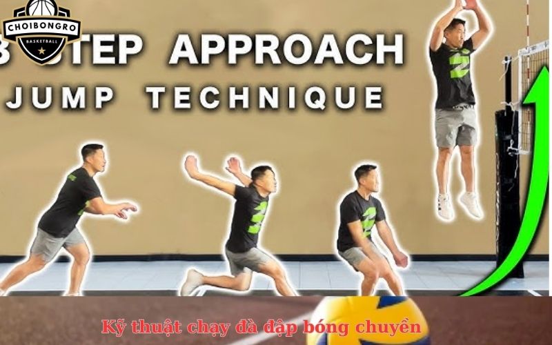 Kỹ thuật chạy đà đập bóng chuyền
